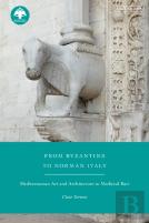 From Byzantine To Norman Italy