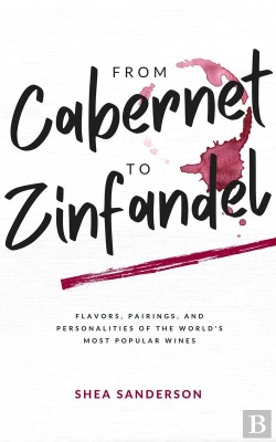 Bertrand.pt - From Cabernet To Zinfandel