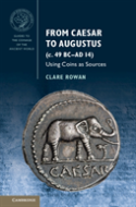 From Caesar To Augustus (C. 49 Bcâ€“Ad 14)