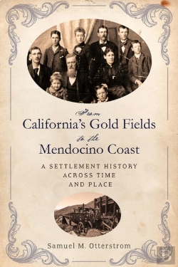 Bertrand.pt - From California'S Gold Fields To The Mendocino Coast