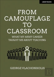 From Camouflage To Classroom: What My Army Career Taught Me About Teaching