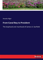 From Canal Boy To President