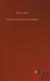 From Canal Boy To President