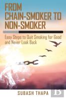 From Chain-Smoker To Non-Smoker