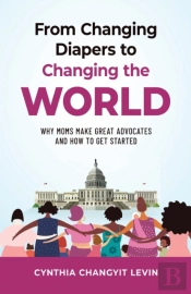 From Changing Diapers To Changing The World