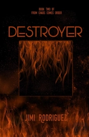 From Chaos Comes Order: Book Two: Destro