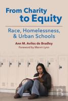 From Charity To Equity-Race, Homelessness, And Urban Schools