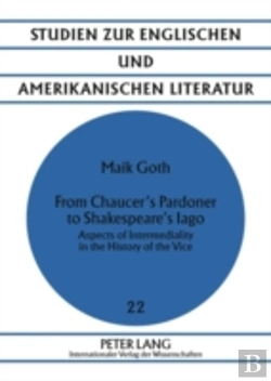 Bertrand.pt - From Chaucerâ€™S Pardoner To Shakespeareâ€™S Iago