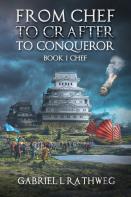 From Chef To Crafter To Conqueror