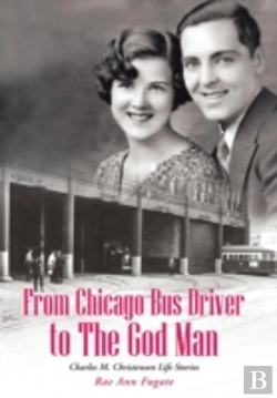 Bertrand.pt - From Chicago Bus Driver To The God Man: