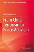 From Child Terrorism To Peace Activism