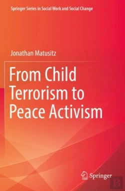 Bertrand.pt - From Child Terrorism To Peace Activism