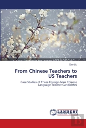 From Chinese Teachers To Us Teachers