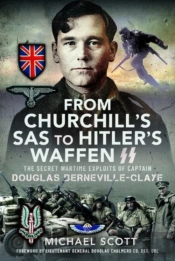 From Churchill'S Sas To Hitler'S Waffen-Ss