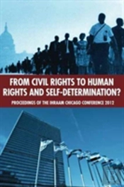 From Civil Rights To Human Rights And Self-Determination?