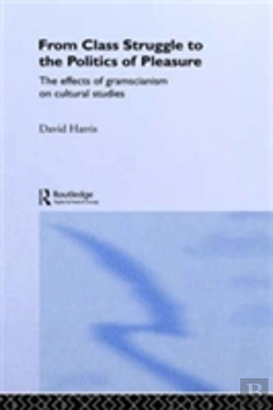 Bertrand.pt - From Class Struggle To The Politics Of Pleasure