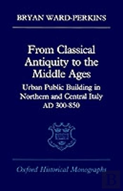 From Classical Antiquity To The Middle Ages