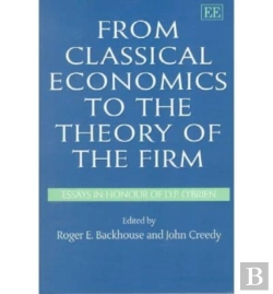 Bertrand.pt - From Classical Economics To The Theory Of The Firm - Essays In Honour Of D.P. O'Brien
