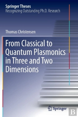 Bertrand.pt - From Classical To Quantum Plasmonics In Three And Two Dimensions