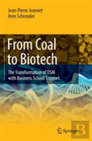 From Coal To Biotech