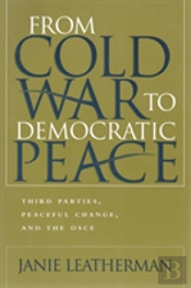 From Cold War To Democratic Peace