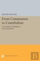 From Communion To Cannibalism