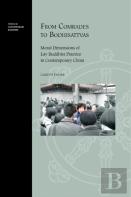 From Comrades To Bodhisattvas