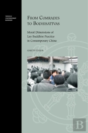 From Comrades To Bodhisattvas