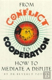 From Conflict To Cooperation