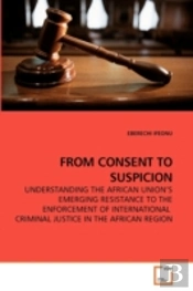 From Consent To Suspicion