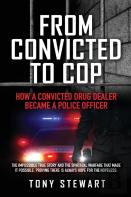 From Convicted To Cop