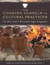From Cooking Vessels To Cultural Practices In The Late Bronze Age Aegean