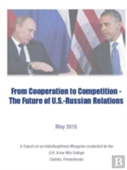 Bertrand.pt - From Cooperation To Competition - The Future Of U.S.-Russian Relations