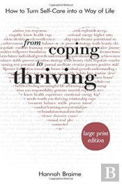 From Coping To Thriving (Large Print Edition)