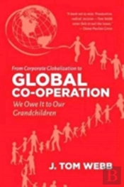 From Corporate Globalization To Global Co-Operation