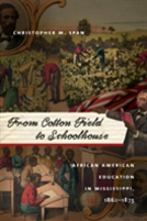 From Cotton Field To Schoolhouse
