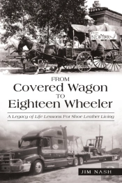 From Covered Wagon To Eighteen Wheeler
