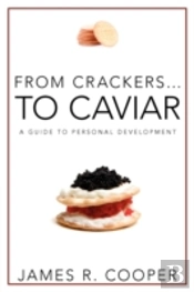 From Crackers...To Caviar