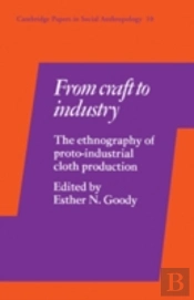 From Craft To Industry