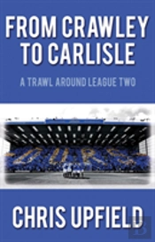 From Crawley To Carlisle