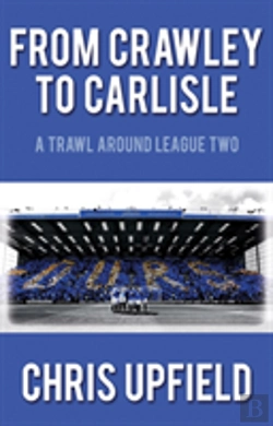 Bertrand.pt - From Crawley To Carlisle