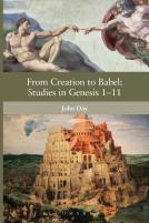 From Creation To Babel: Studies In Genesis 1-11