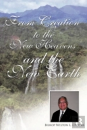 From Creation To The New Heavens And The