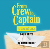 From Crew To Captain: A List Of Lists (Book 3)