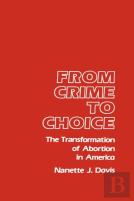 From Crime To Choice