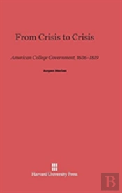 From Crisis To Crisis