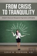 From Crisis To Tranquility