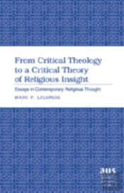 From Critical Theology To A Critical Theory Of Religious Insight