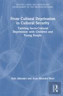 From Cultural Deprivation To Cultural Security