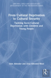 From Cultural Deprivation To Cultural Security